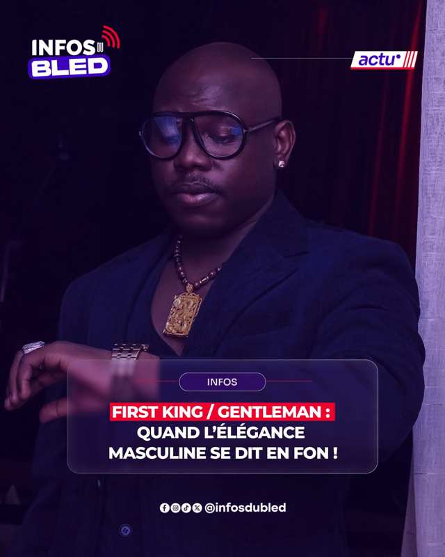 First King «Gentleman» : la masculinité béninoise se chante en fon