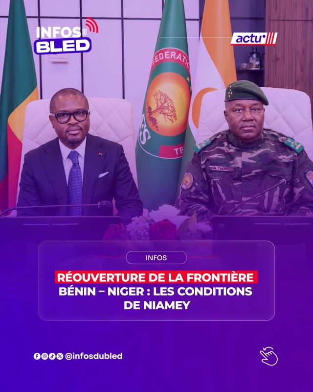 Frontières Bénin-Niger : Niamey pose ses préalables à Cotonou